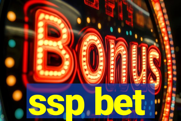 ssp bet